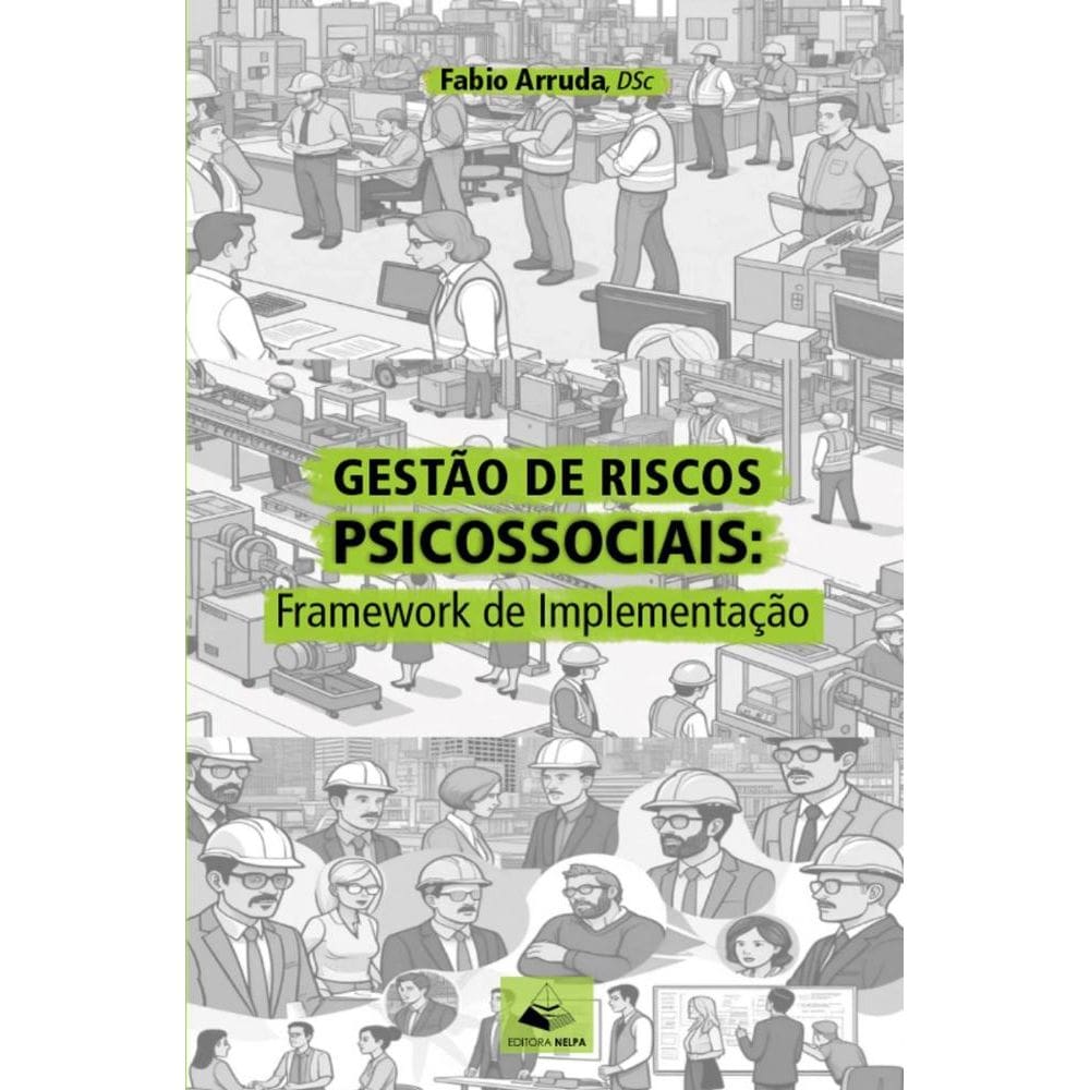 Gest o de Riscos Psicossociais: Framework de Implementa  o