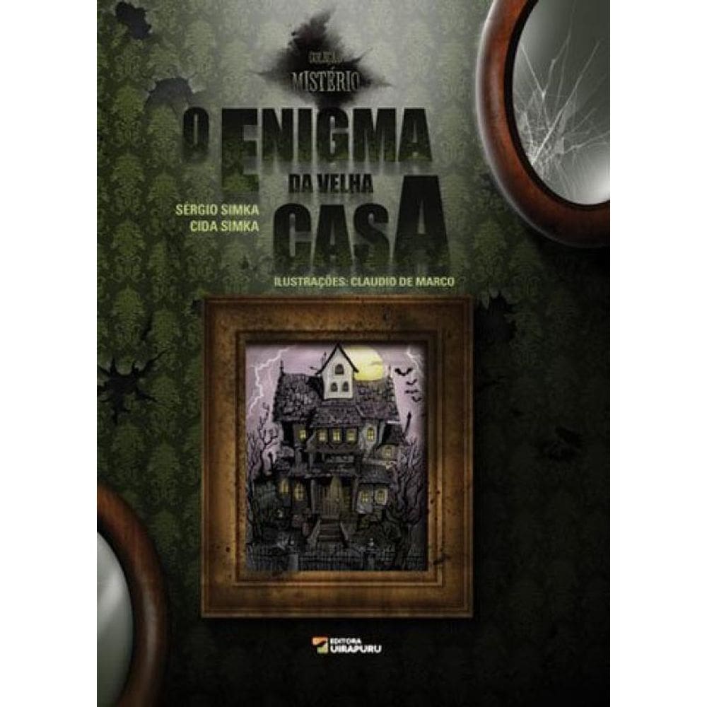 Enigma Da Velha Casa, O