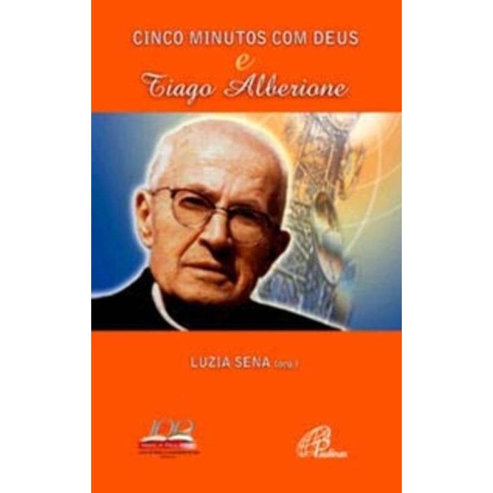 Cinco Minutos Com Deus e Tiago Alberione