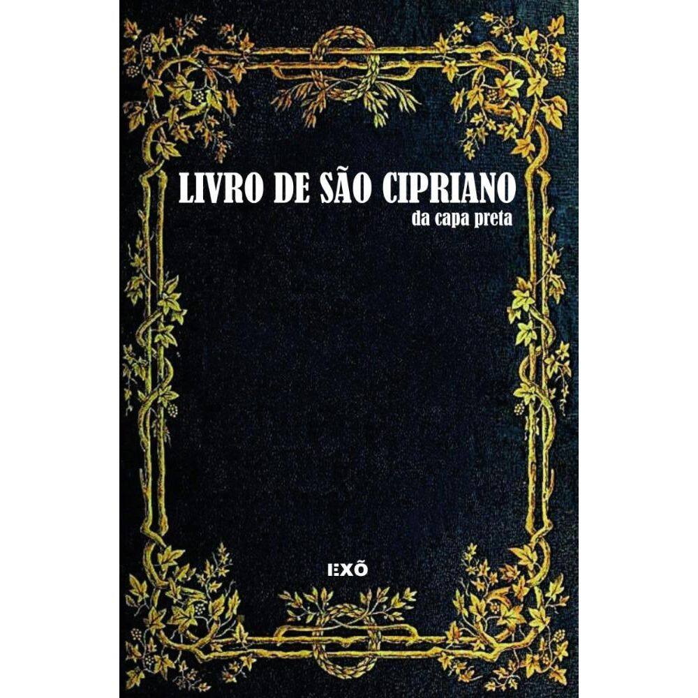 Livro de São Cipriano da capa preta: Livro completo