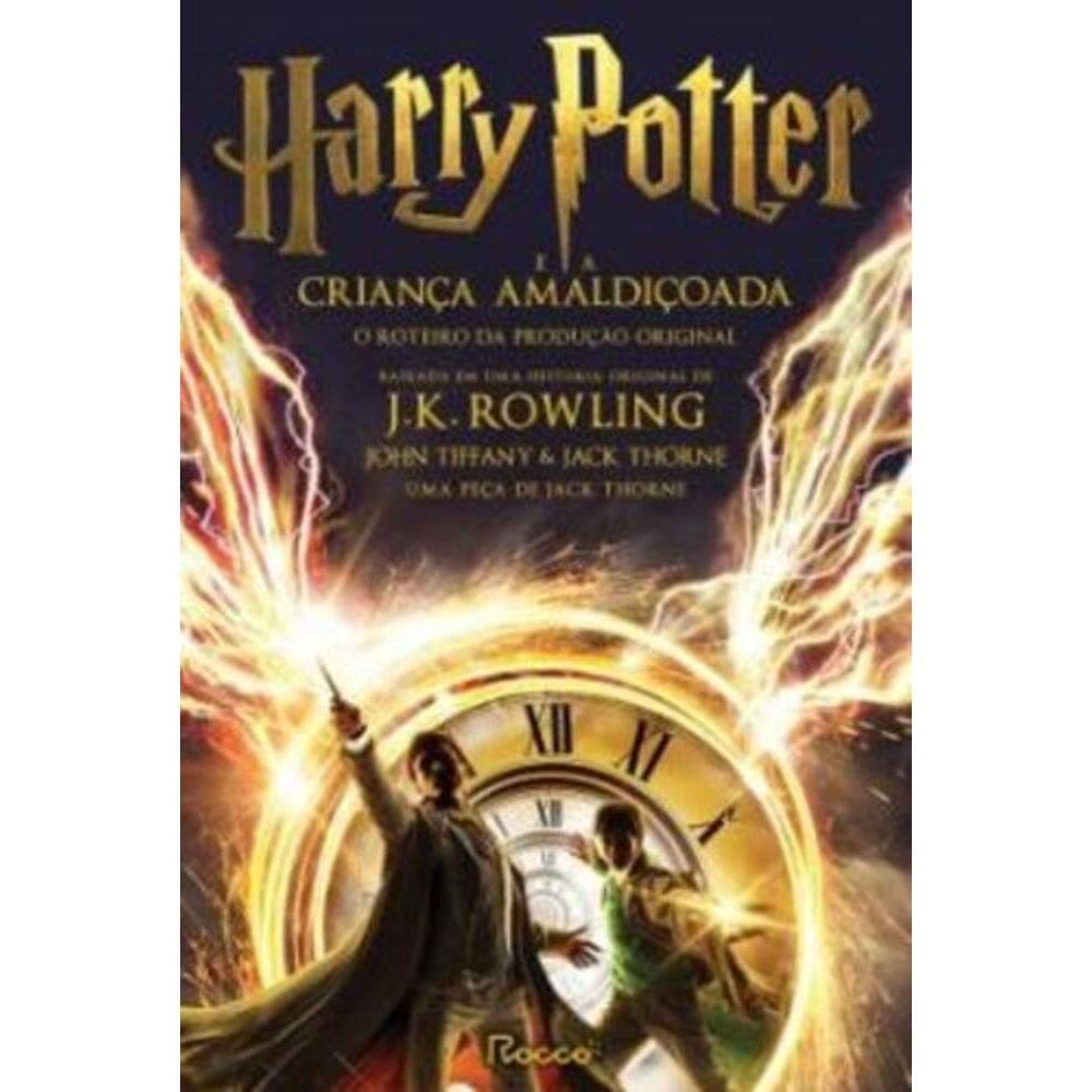 Harry Potter E A Crianca Amaldicoada - Parte 1 E 2 - O Roteiro autêntico