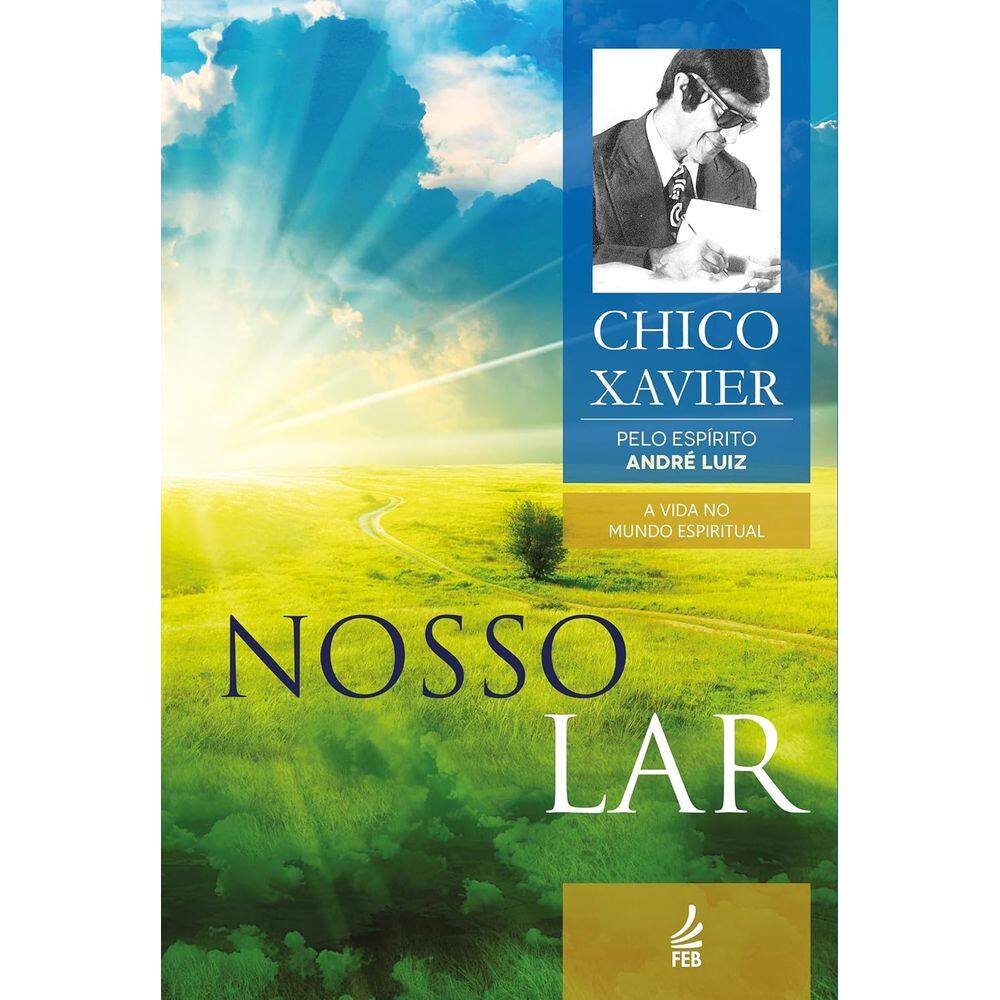 Livro Nosso Lar: Coleção A Vida No Mundo Espiritual - Volume 1 (Lacrado)