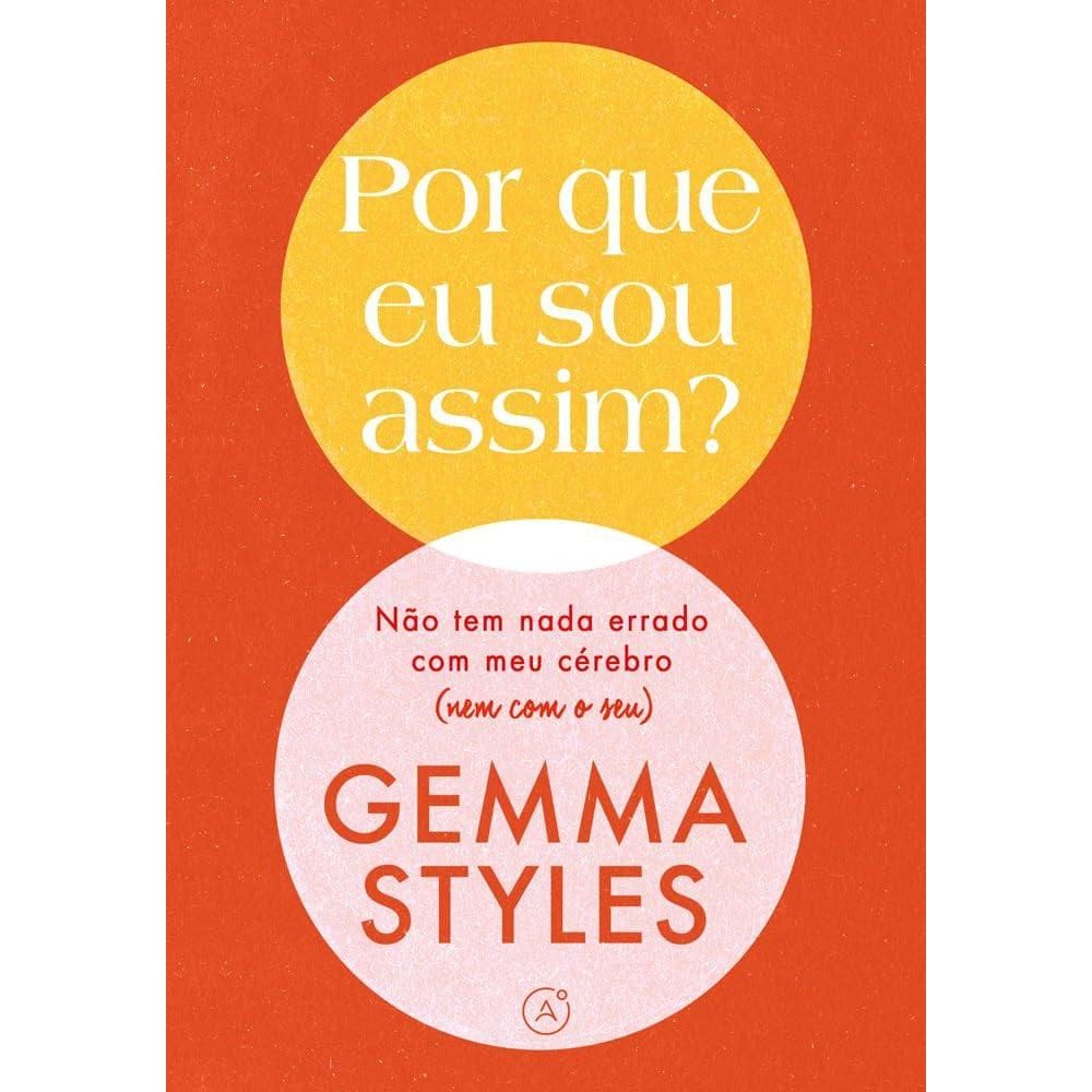 Por que eu sou assim?