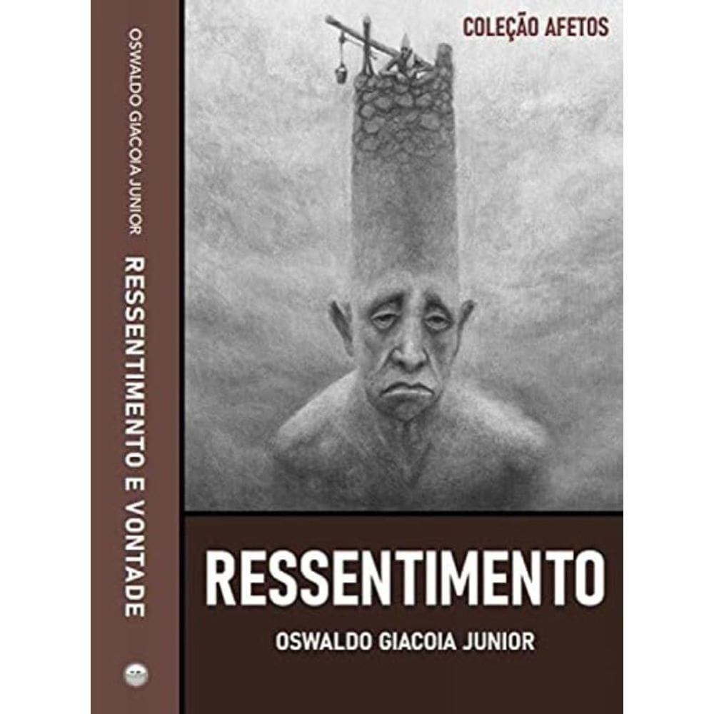Ressentimento E Vontade