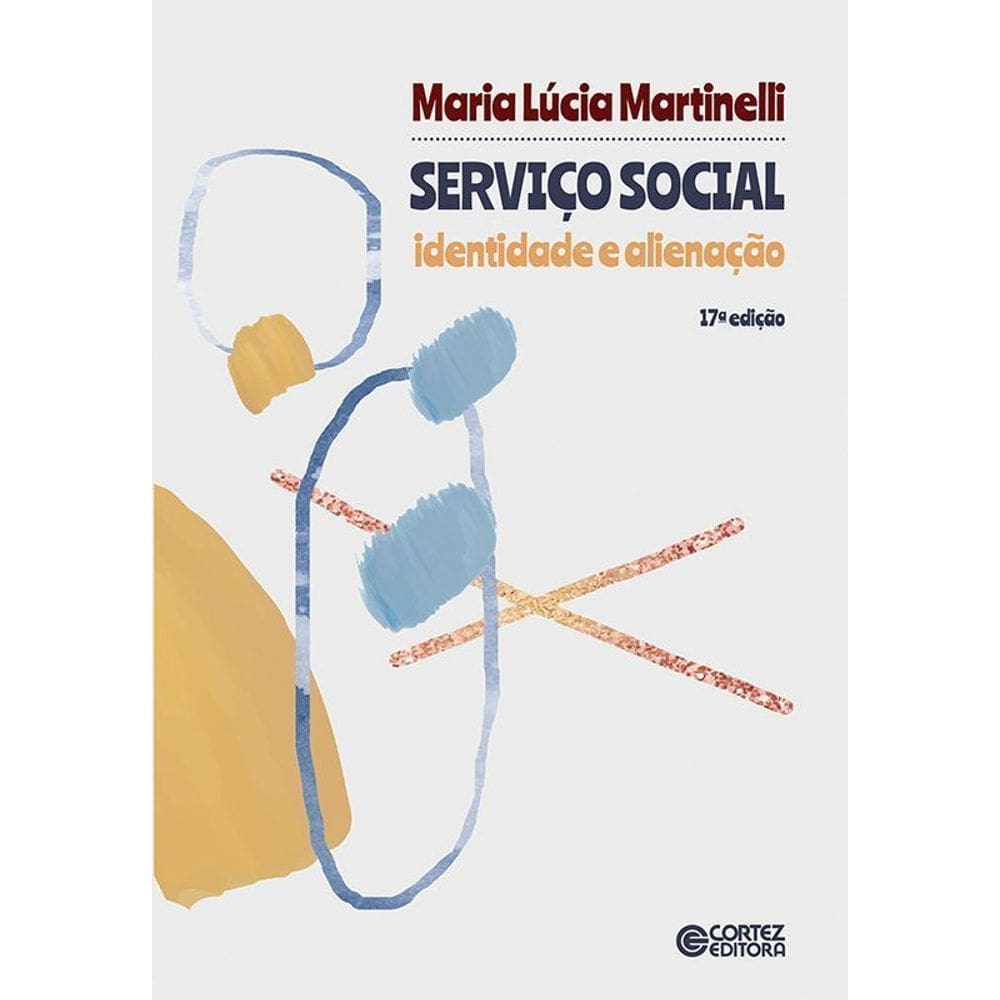 Serviço Social - Identidade e Alienação