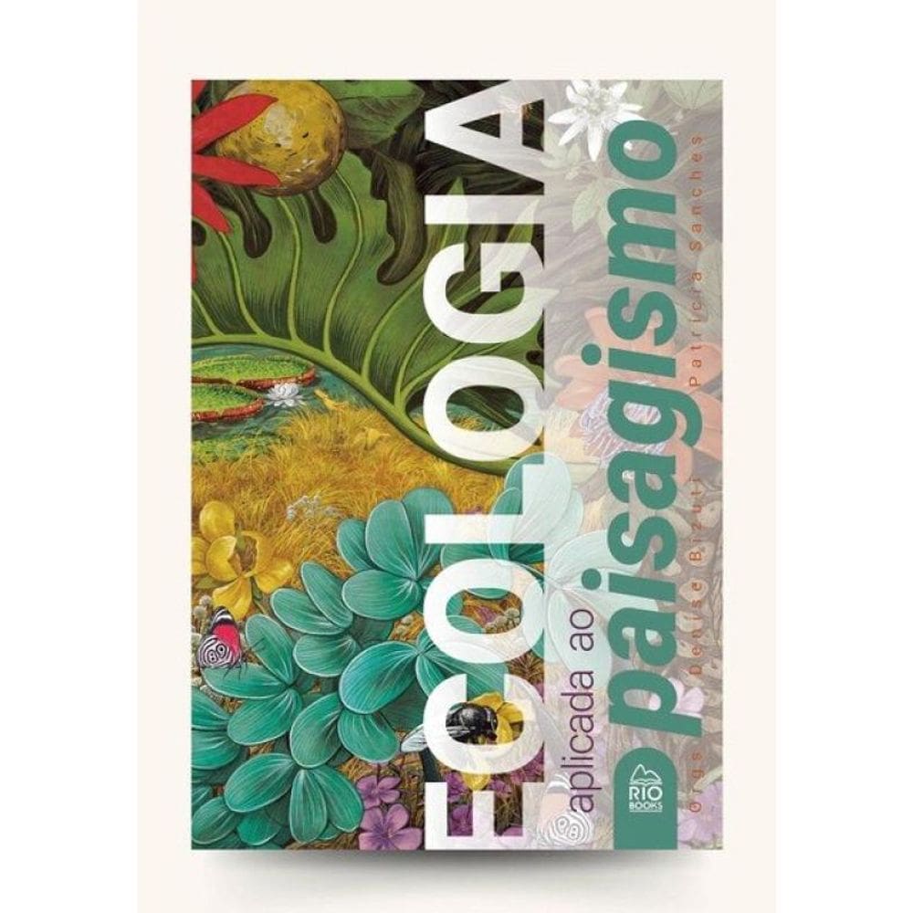 Ecologia Aplicada Ao Paisagismo