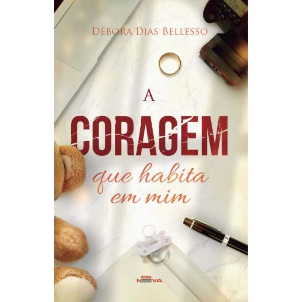 A coragem que habita em mim