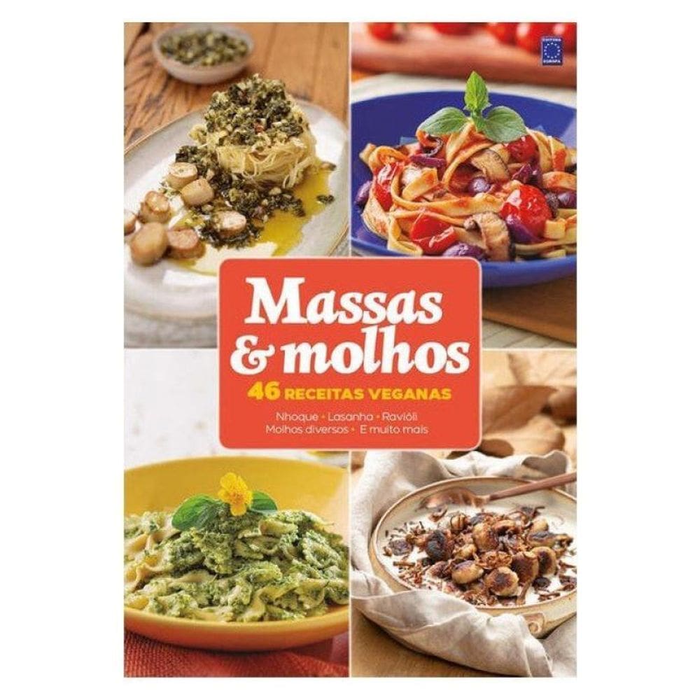Massas & Molhos - 46 Receitas Veganas