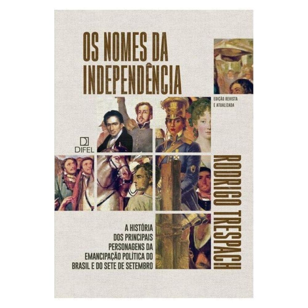 Os Nomes Da Independência