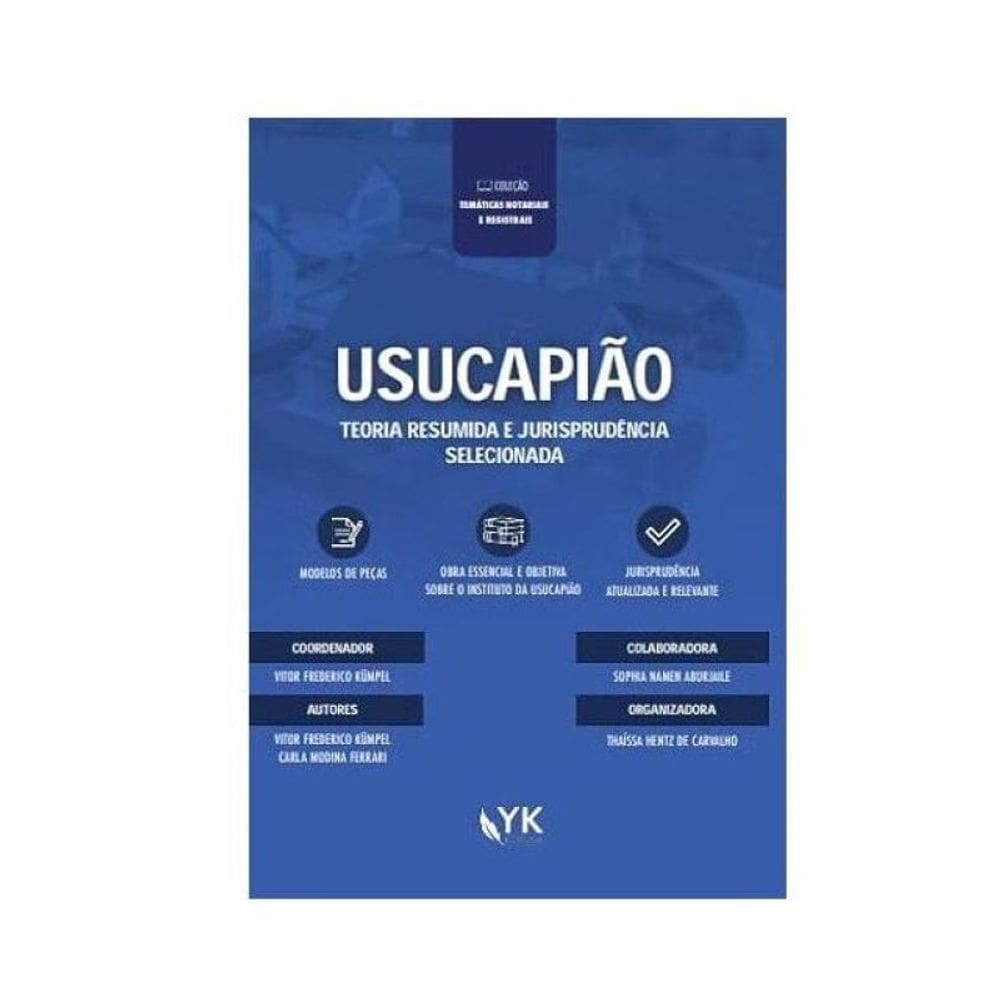 Usucapião - Teoria Resumida E Jurisprudência Selecioonada - 2025