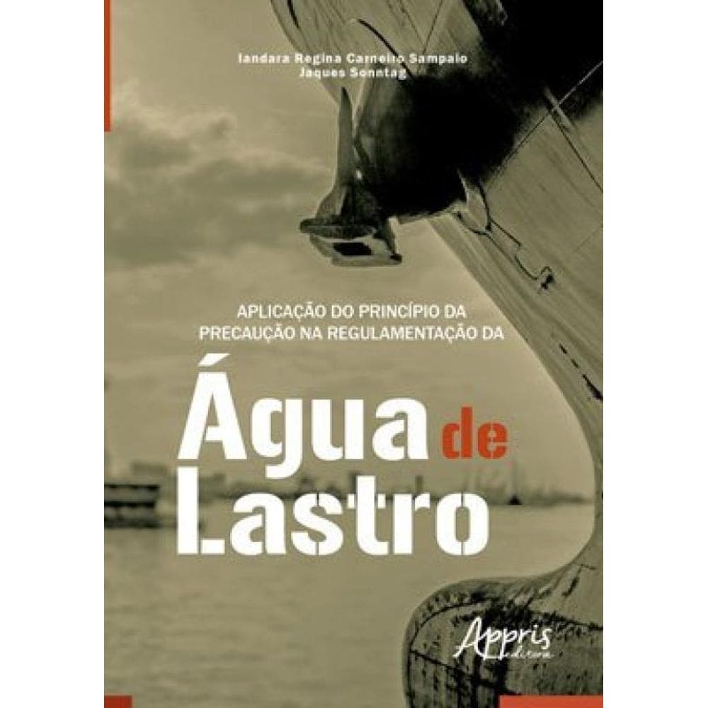 Aplicação Do Princípio Da Precaução Na Regulamentação Da ÀGua De Lastro - Boa Vista (Rr)