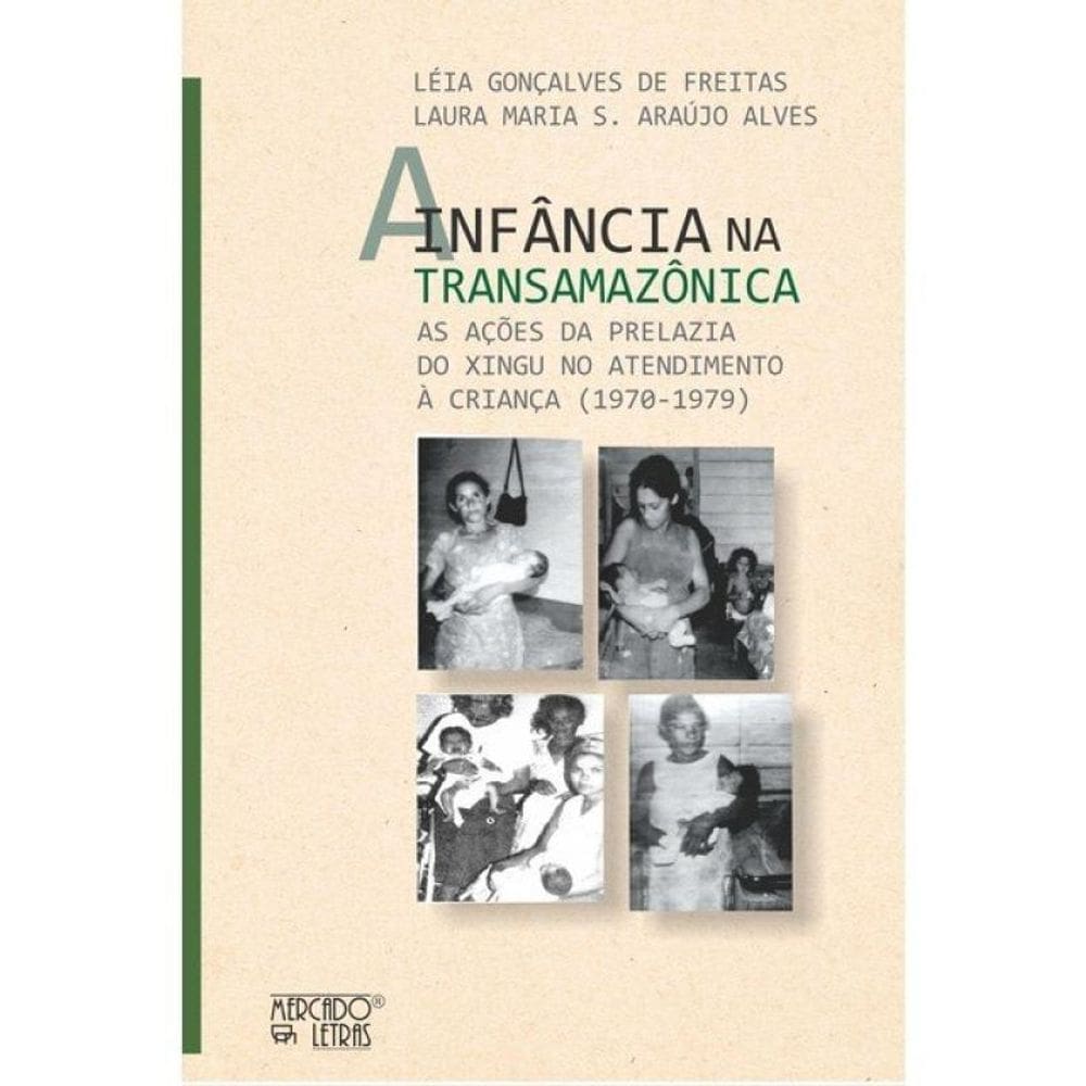 A Infância Na Transamazônica
