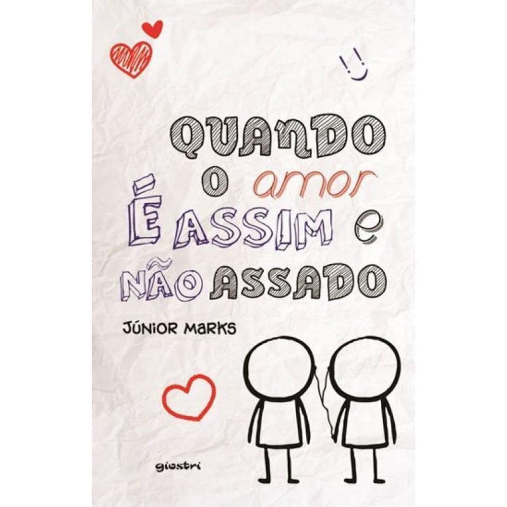 Quando O Amor É Assim E Não Assado