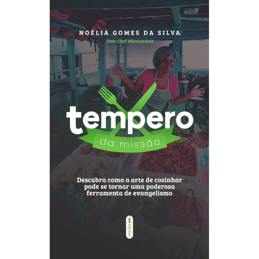 O tempero da missão