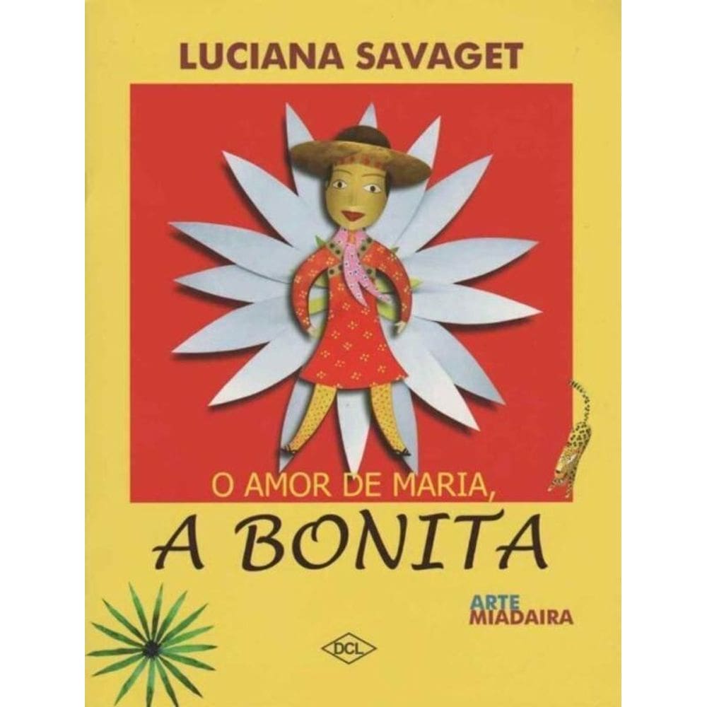 Amor de Maria, o - a Bonita