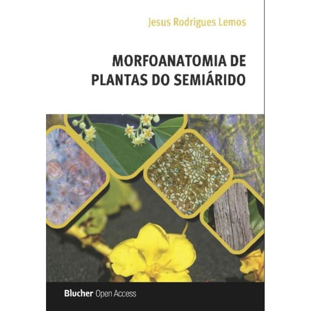 Morfoanatomia de Plantas do Semiárido