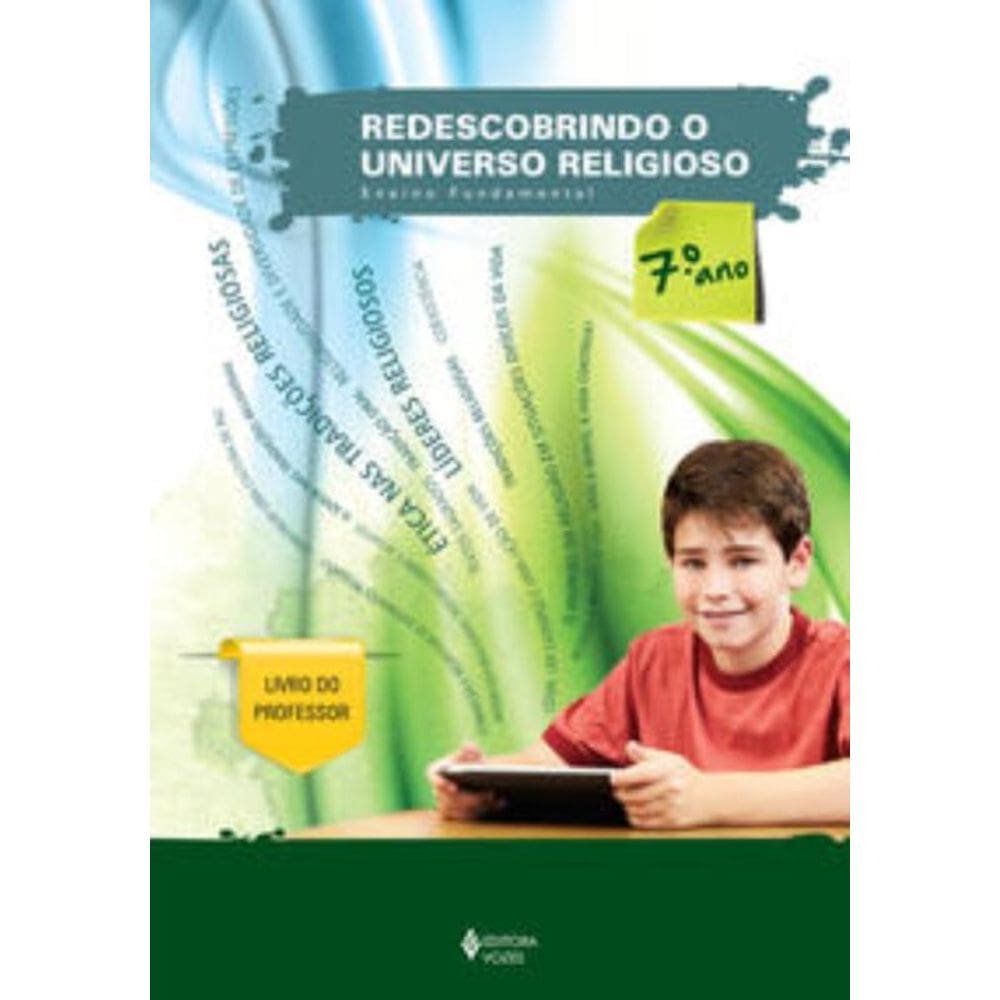 Redescobrindo O Universo Religioso - 7O. Ano Professor