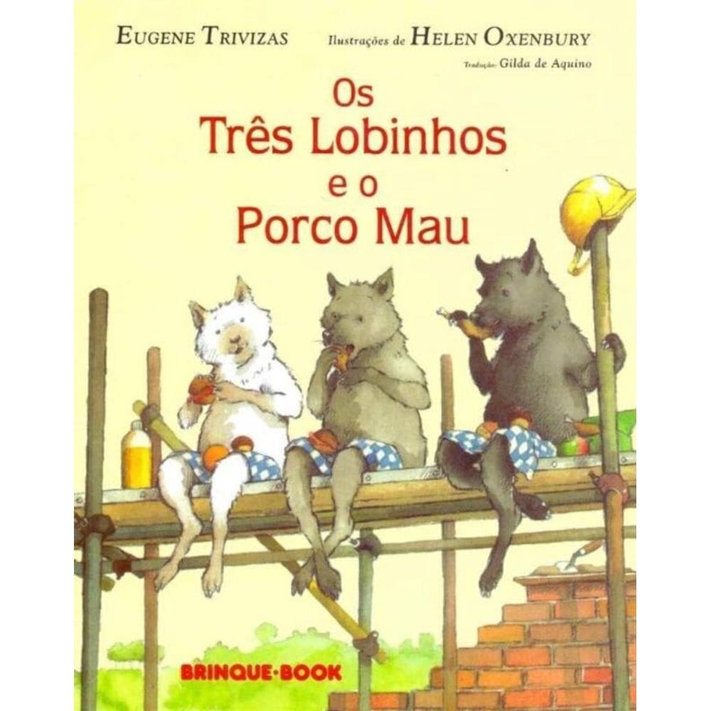 Três Lobinhos e o Porco Mau, Os