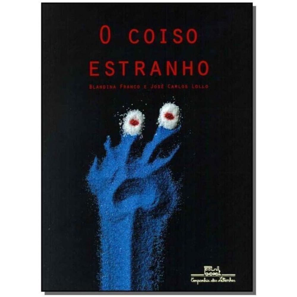 Coiso Estranho, O