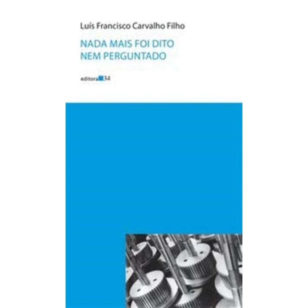Nada Mais Foi Dito Nem Perguntado