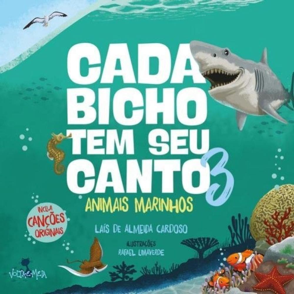 Cada Bicho Tem Seu Canto 3 - Vol. 3