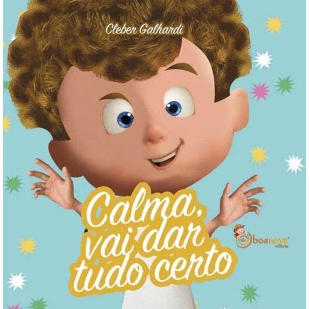 Calma, Vai Dar Tudo Certo