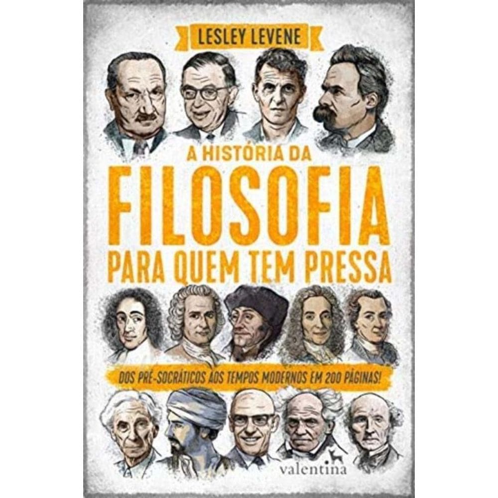 A História da Filosofia Para Quem Tem Pressa