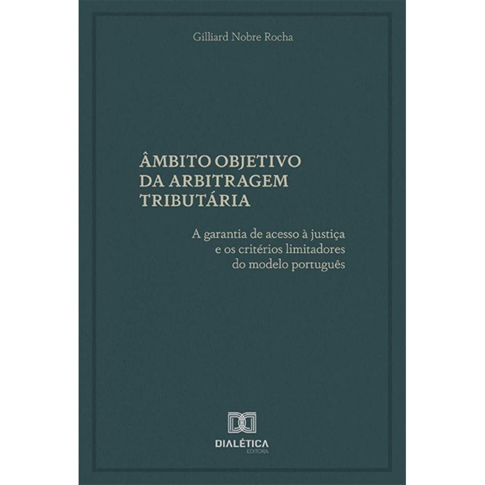 Âmbito Objetivo da Arbitragem Tributária