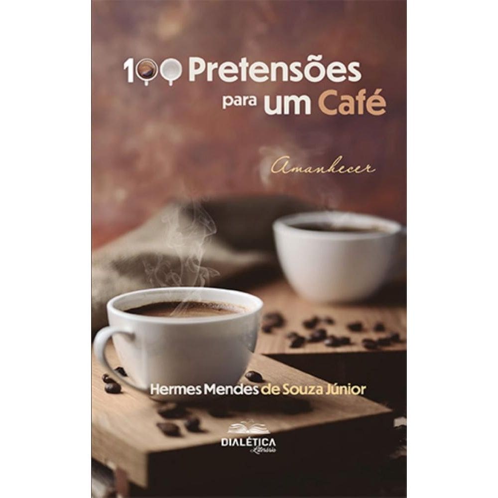 100 Pretensões para um Café