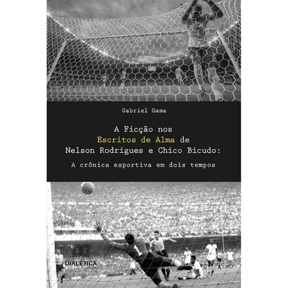 A Ficção nos Escritos de Alma de Nelson Rodrigues e Chico Bicudo