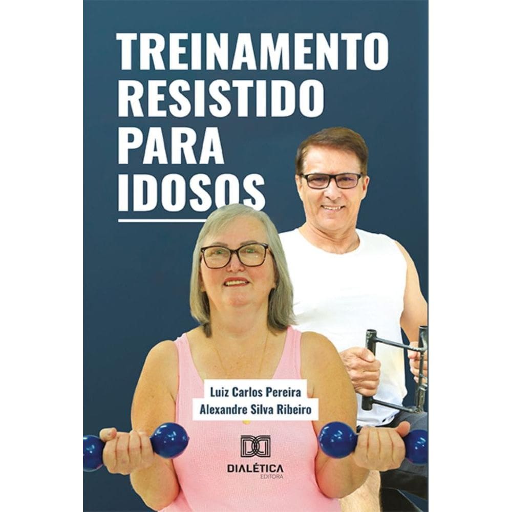 Treinamento Resistido para Idosos