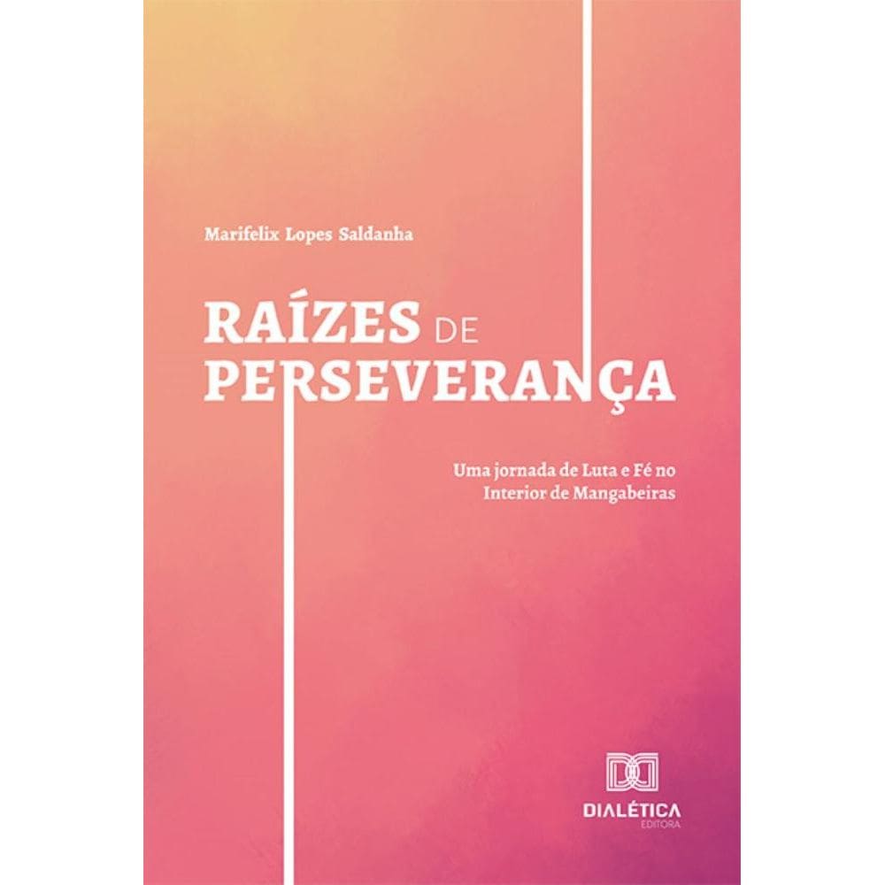 Raízes de Perseverança
