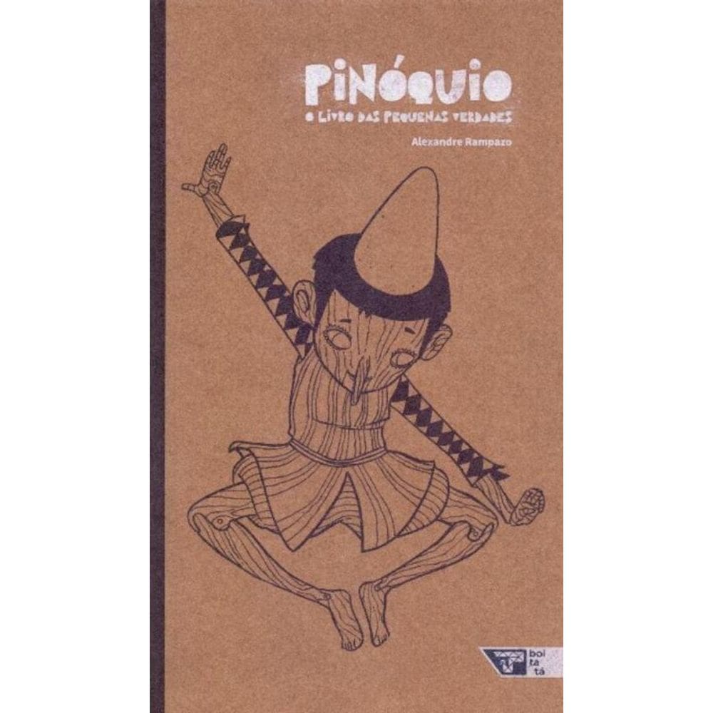 Pinoquio: o Livro Das Pequenas Verdades