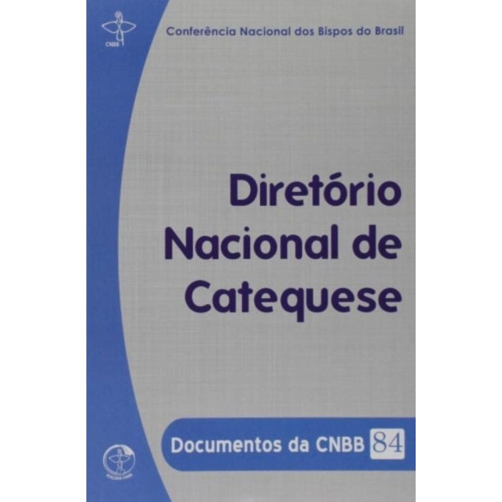 Documentos Da Cnbb 84 - Diretorio Nacional De Catequese