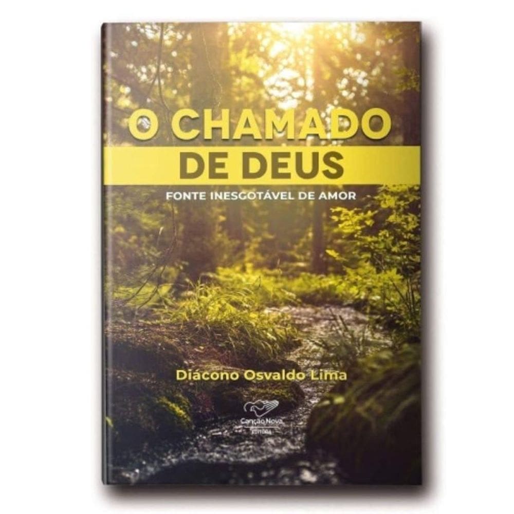 O Chamado De Deus: Fonte Inesgotável De Amor