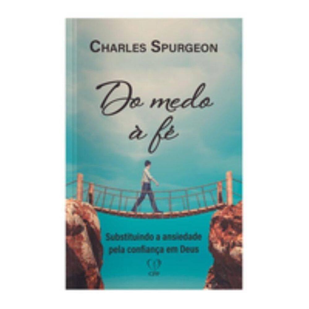Do medo à fé
