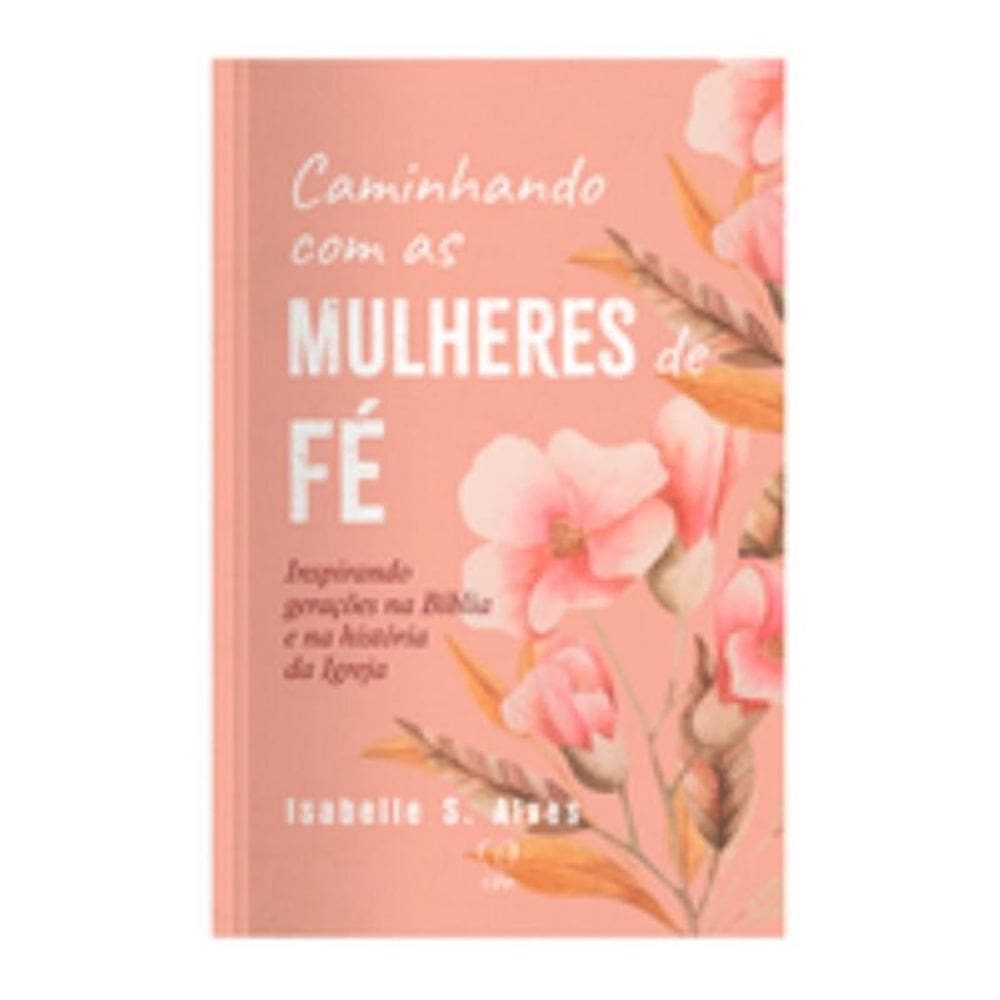 Caminhando com as mulheres de fé