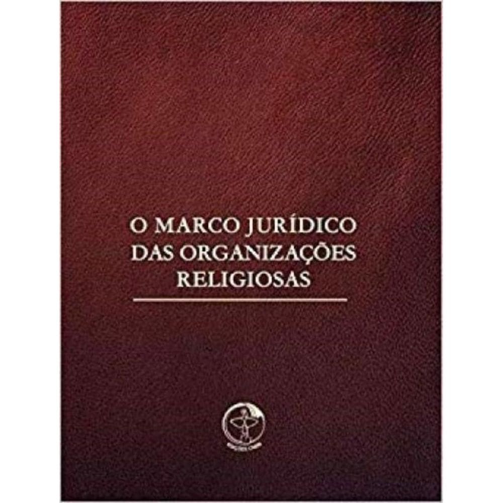 Marco Jurídico Das Organizações Religiosas