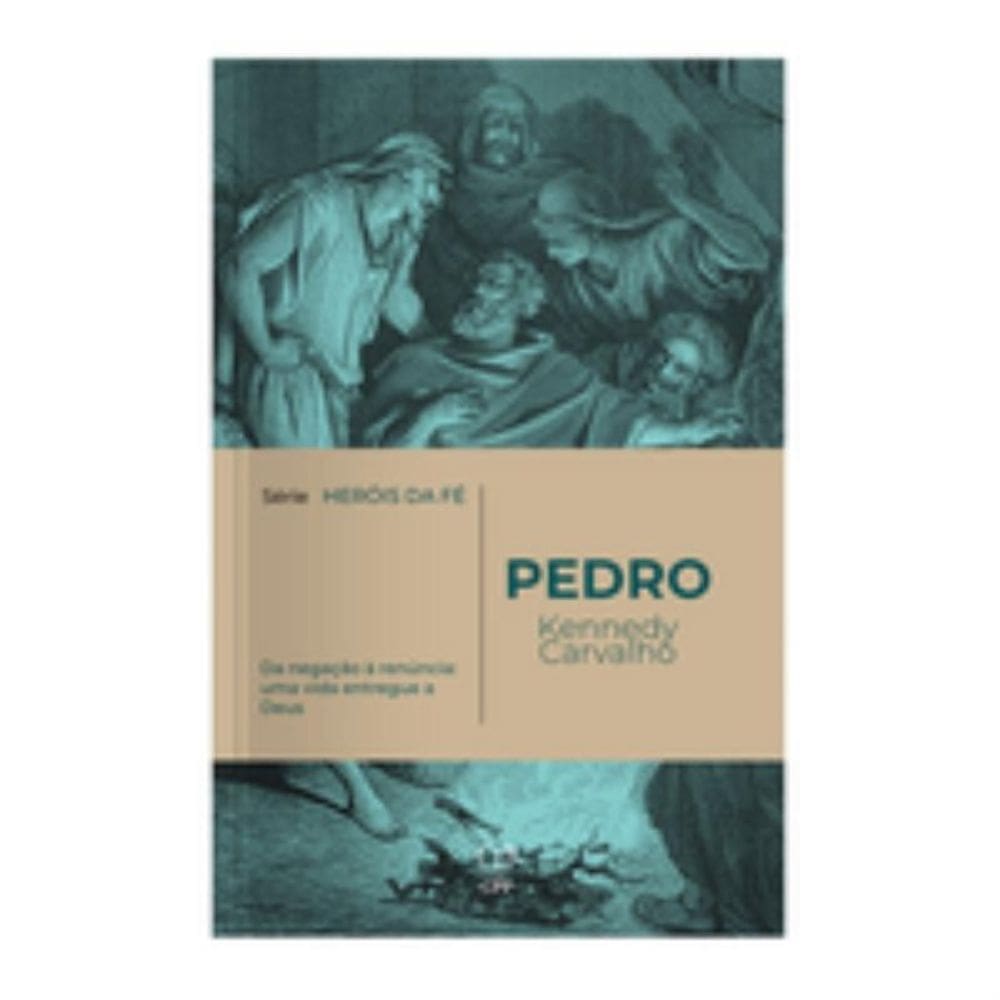 Pedro - série heróis de fé