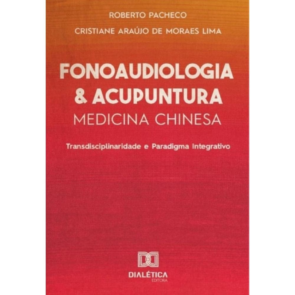Fonoaudiologia e Acupuntura/Medicina Chinesa-Português