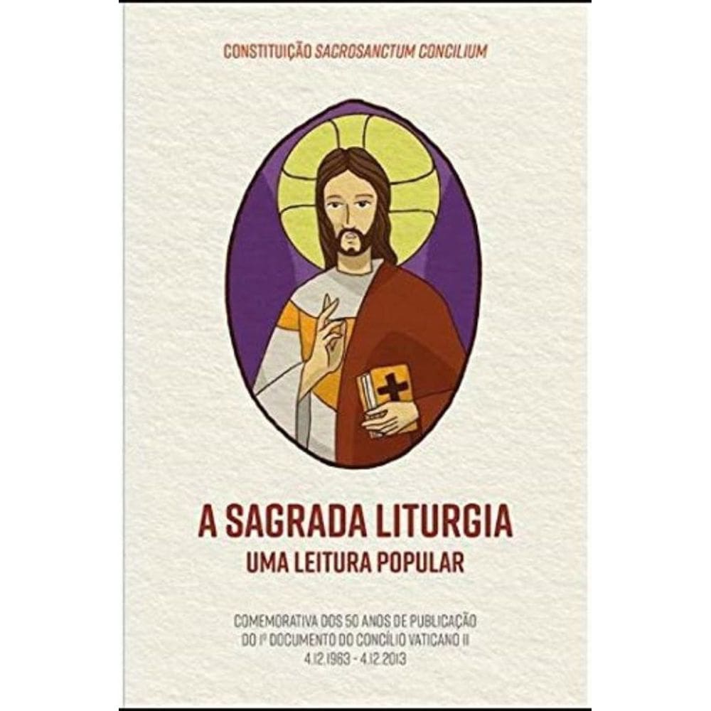 A Sagrada Liturgia - Uma Leitura Popular