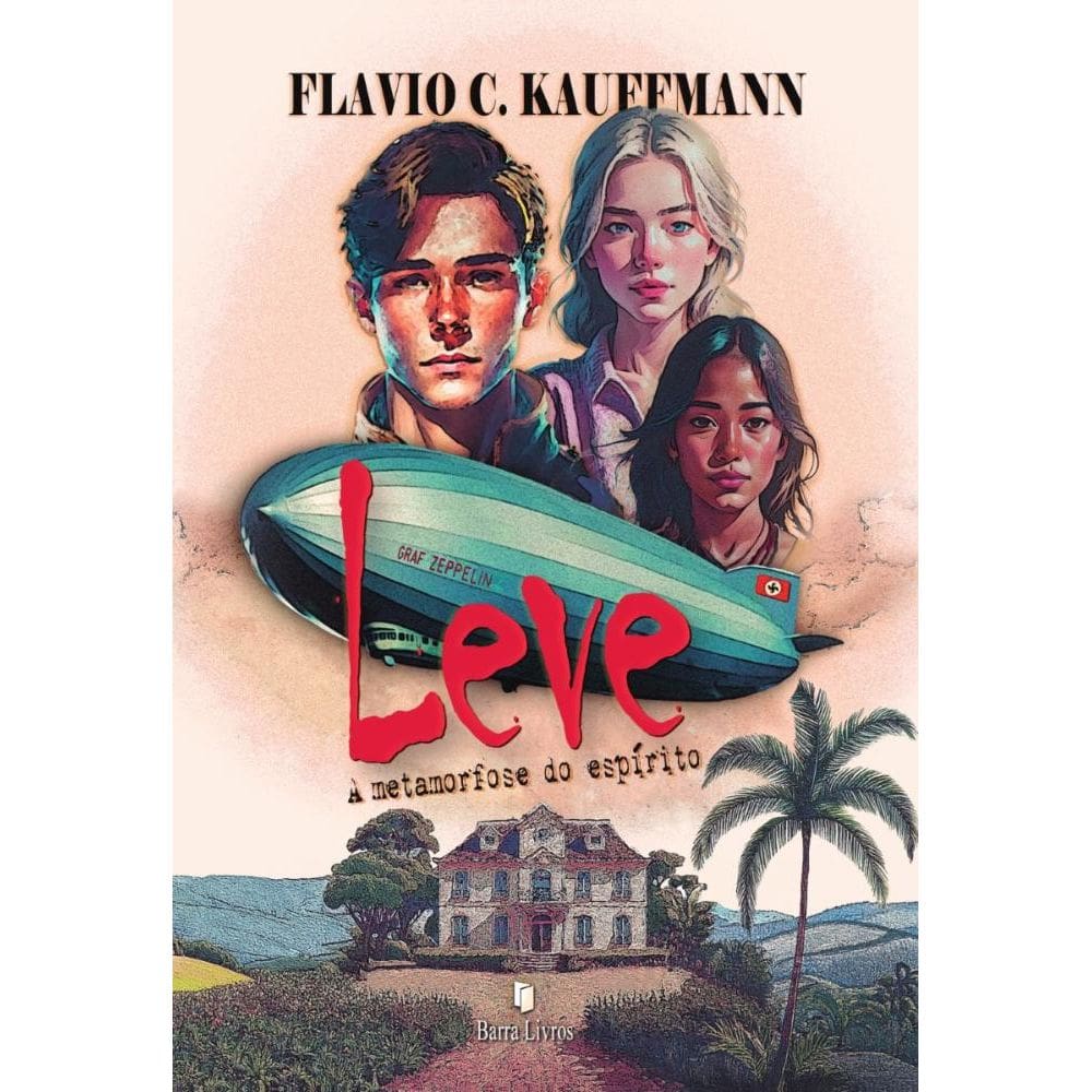 Leve: A metamorfose do espírito