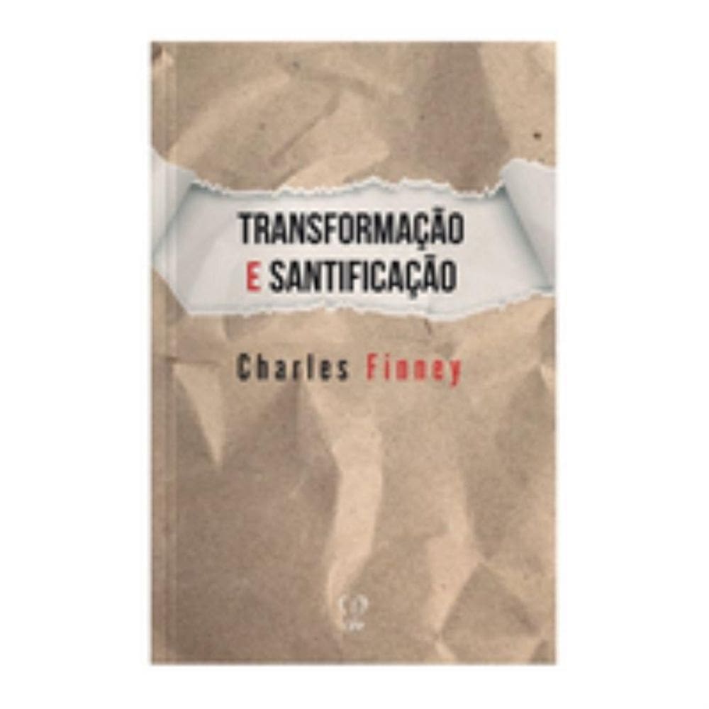 Transformação e santificação
