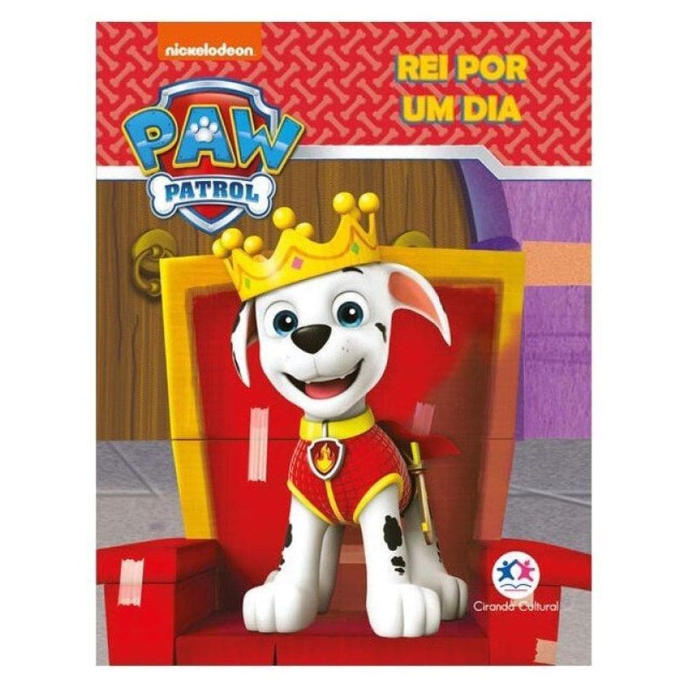 Patrulha Canina - Rei Por Um Dia