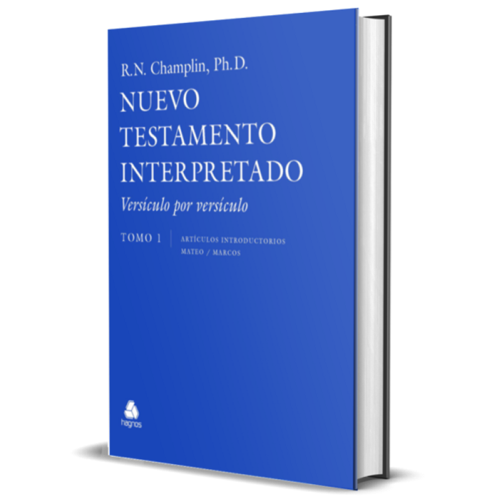 El Nuevo Testamento Interpretado Versículo Por Versículo