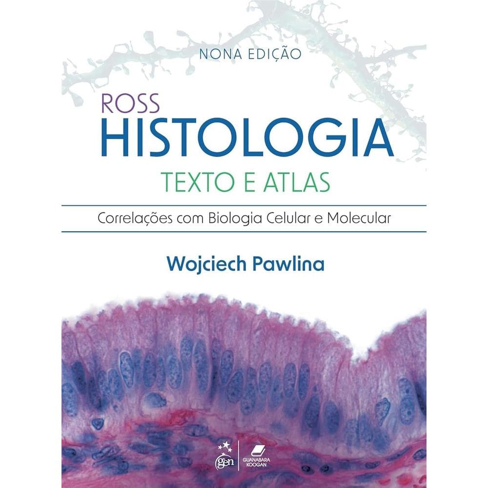 Pawlina-Ross Histologia Texto E Atlas - Correlacoes Com Biologia Celular E Molecular 9/25