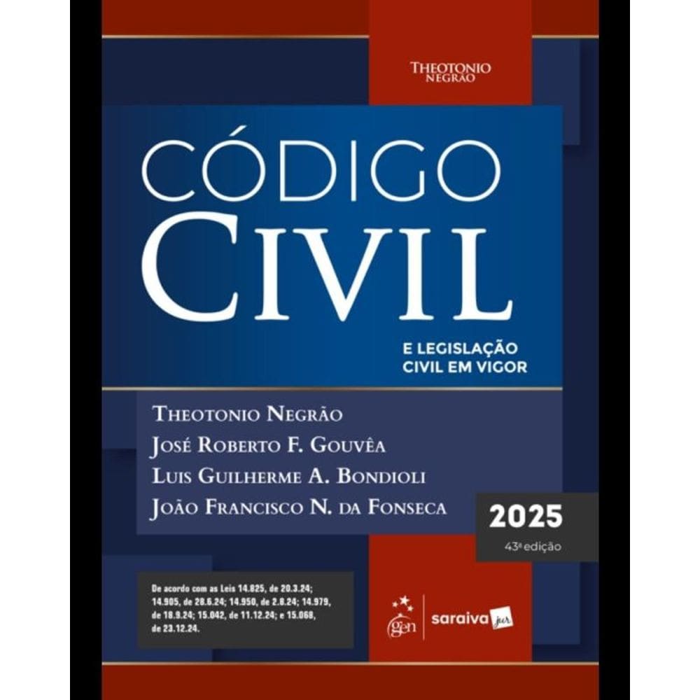 Código Civil E Legislação Civil Em Vigor - 43ª Edição 2025