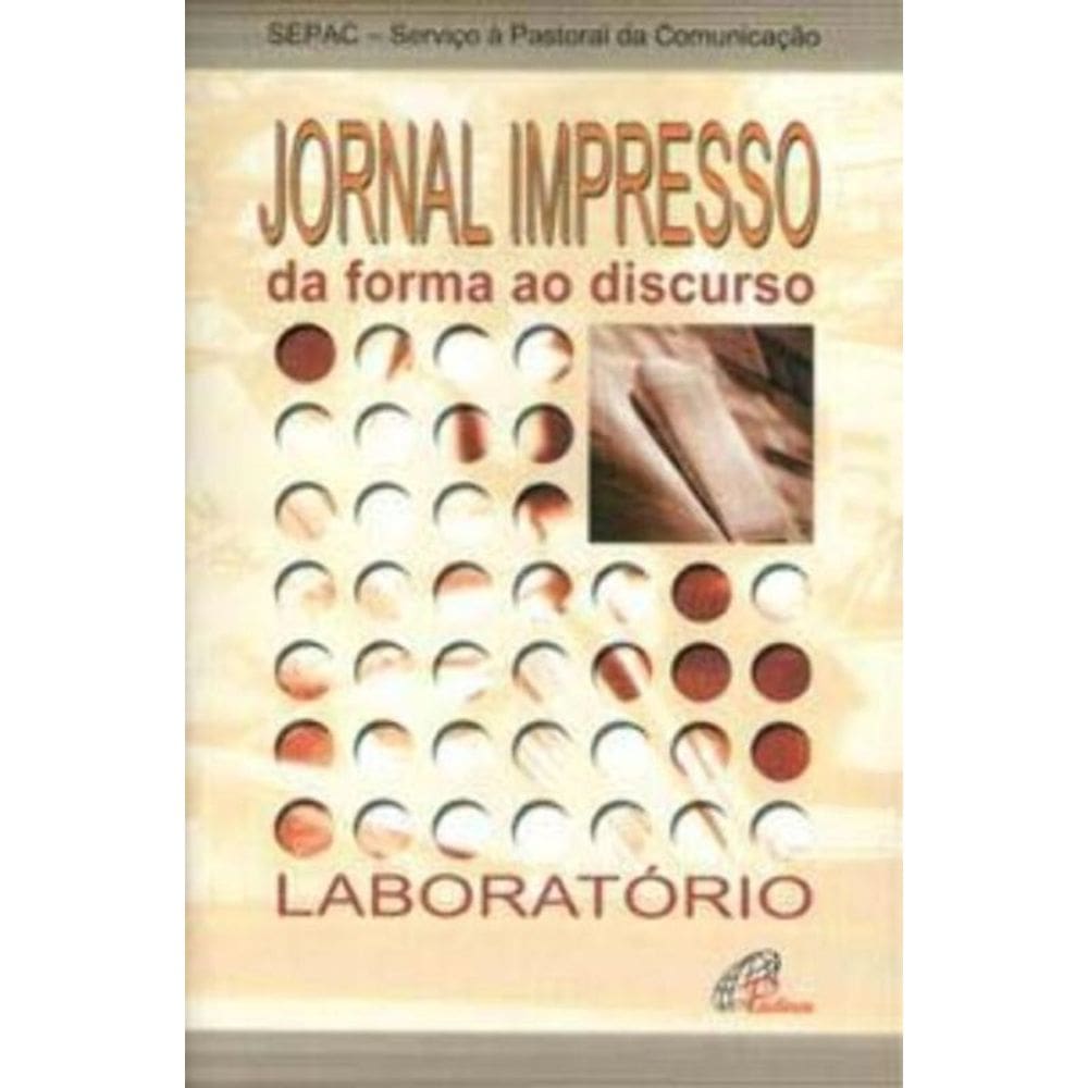Jornal Impresso Da Forma Ao Discurso - Laboratório