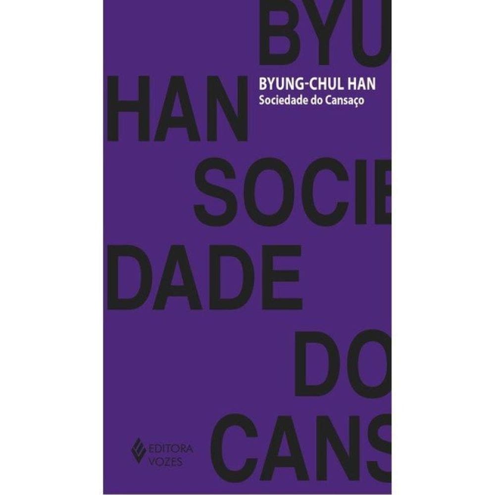 Sociedade Do Cansaço