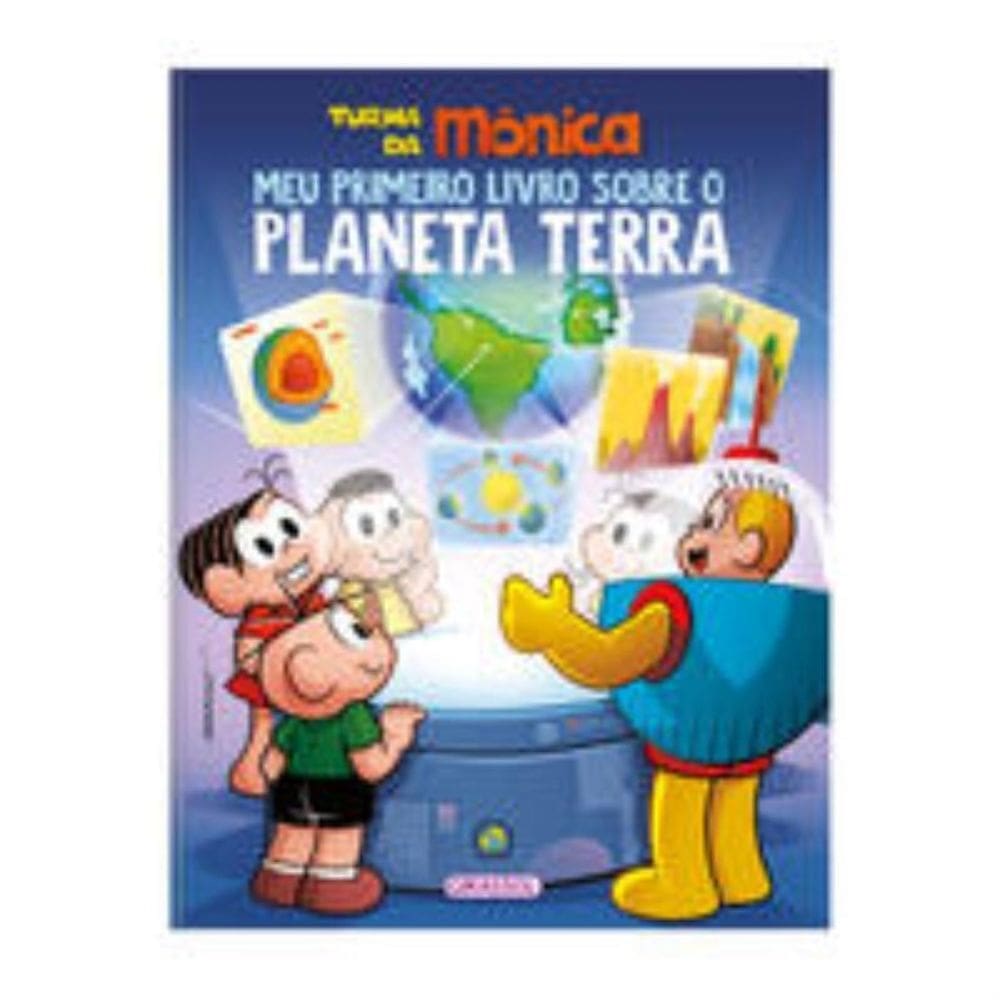 Turma da Mônica   Meu Primeiro Livro Sobre o Planeta Terra